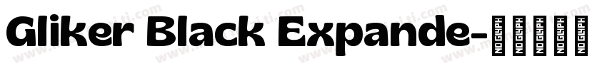 Gliker Black Expande字体转换